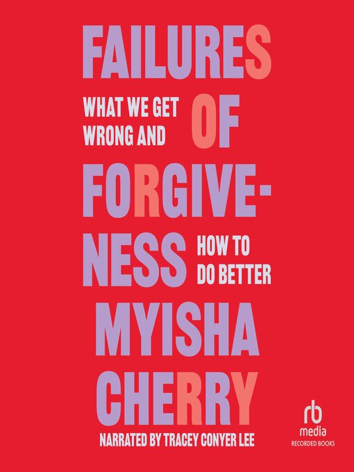 Title details for Failures of Forgiveness by Myisha Cherry - Available